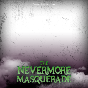 8TH: THE NEVERMORE MASQUERADE