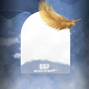 #GSPWhoKilledTheBrave
