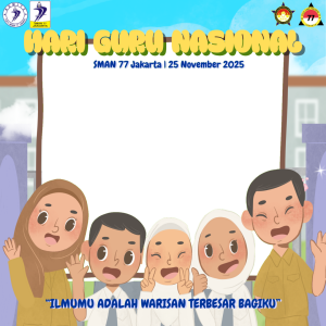 Hari Guru Nasional SMAN 77 Jakarta