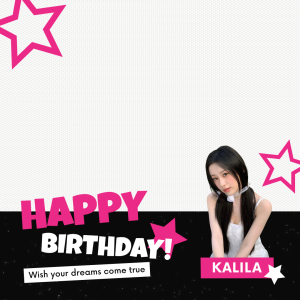 It's Kalila's Day!
