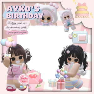 AYKO'S BDAY