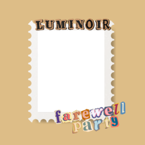 Farewell Party Luma Haus