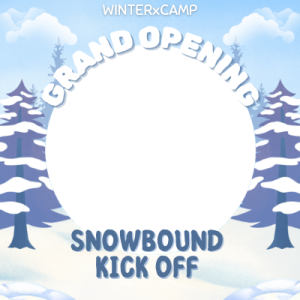 Winter Camp Grand Opening