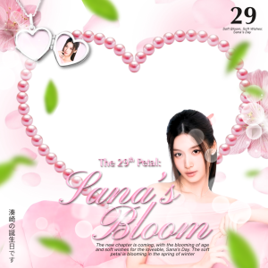 The 29th Petal Sana's Bloom