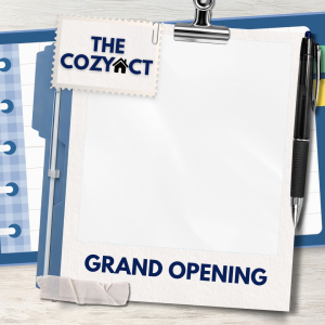 Grand opening Cozy act