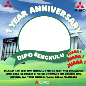 1 YEAR ANNIVERSARY DIPO BENGKULU
