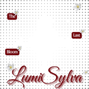 Lumi last bloom