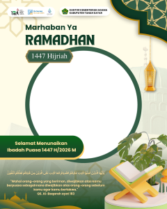 Marhaban ya Ramadhan, Selamat Menunaikan Ibadah Puasa Ramadhan 1447 Hijriah