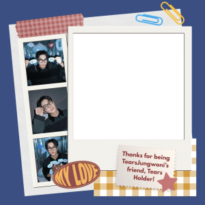 Thanks for being Jungwoni’s friend