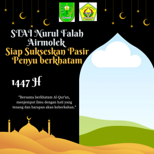 STAI NURUL FALAH AIRMOLEK SIAP SUKSEKAN PASIR PENYU BERKHATAM AL-QUR'AN