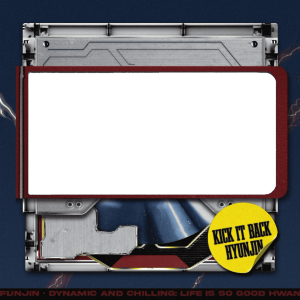 ALL HAIL 26: KICK IT BACK HYUNJIN.