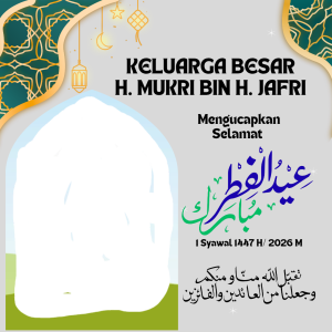 Idul Fitri KB.H.Mukri Bin H.Jafri