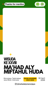Bingkai Wisuda Ke-28 Ma'had aly Miftahul Huda
