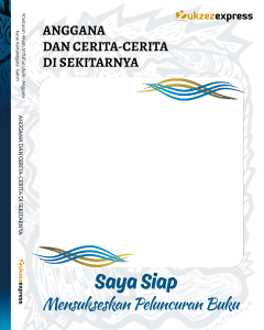 Anggana dan Cerita-Cerita Disekitarnya