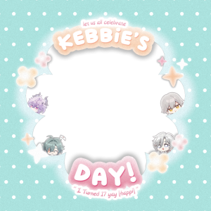 Kebbie's day !!1!1!!