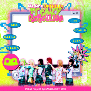 We Are UNCHILD: Freaky Rebellion