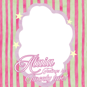 It's Alaia's Birthday!