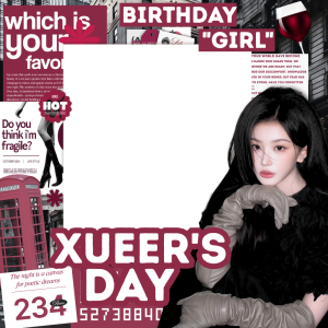 Xueer Birthday!❄️