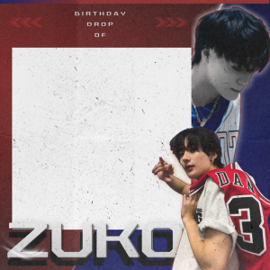 Birthday Drop of ZUKO
