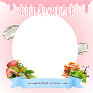 SCOPIE NOW SERVING