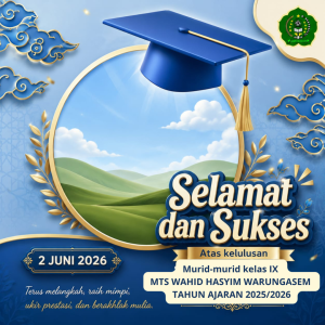Bingkai KELULUSAN MTS WAHIDHASYIM 2025/2026