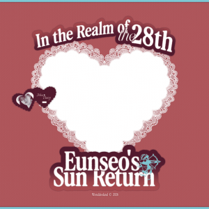 EUNSEO'S 28TH SUN RETURN