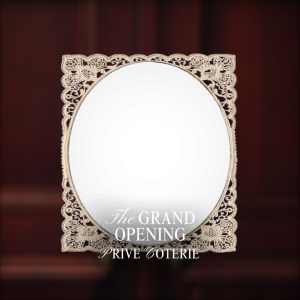 The Grand Opening Of Prive Coterie