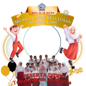 Bingkai KELULUSAN KELAS VI SDN 05 SEMBILAN KOTO