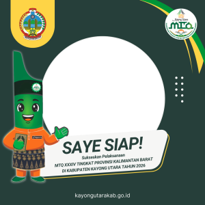 MTQ XXXIV TINGKAT PROVINSI KALIMANTAN BARAT