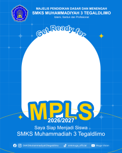 I'm Ready for MPLS SMKS Muhammadiyah 3 Tegaldlimo Tahun Ajaran 2026/2027