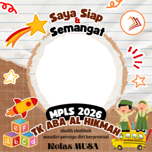 Bingkai Kelas Musa TK ABA AL HIKMAH NEW