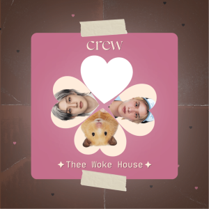 Thee Woke House