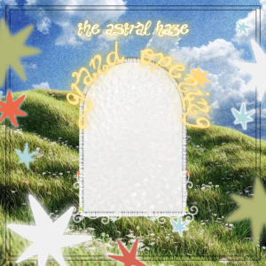 Grand Opening TheAstralHaze!