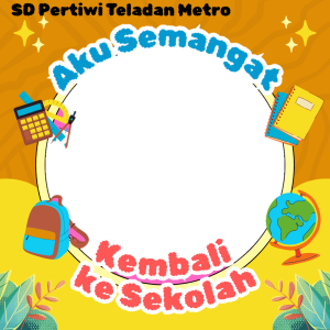 Bingkai kembali ke sekolah 2026 SD Pertiwi teladan