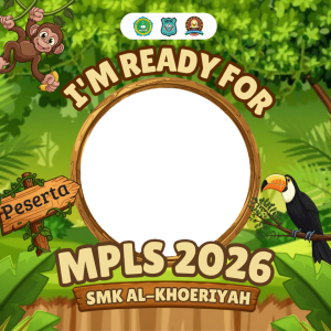 Bingkai MPLS 2026 SMK AL-KHOERIYAH