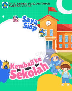SAYA SIAP KESEKOLAH