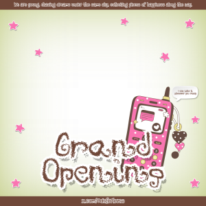 GRAND OPENING ODE