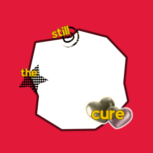 stillthecure