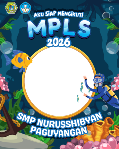 Bingkaiez Aku siap MPLS SMP NURUSSHIBYAN 2026