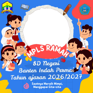 MPLS Ramah SD Negeri Banten Indah Permai tahun ajaran 2026/2027