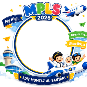 MPLS SDIT Mumtaz Al-Bantani Tahun Ajaran 2026/2027