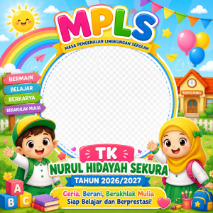 🌈 AYO GUNAKAN Bingkai MPLS TK NURUL HIDAYAH SEKURA 2026/2027! 🎉