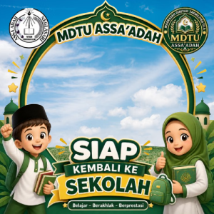 MDTU ASSA'ADAH Kembali kesekolah
