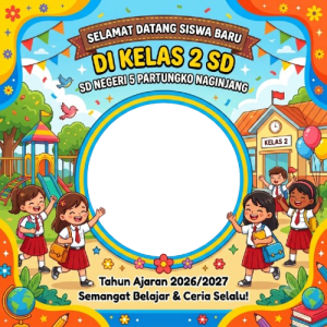 Bingkai masuk kelas 2