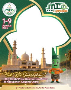 MTQ XXXIV TINGKAT PROVINSI KALIMANTAN BARAT