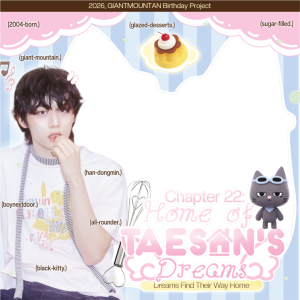 𝗖𝗵𝗮𝗽𝘁𝗲𝗿 𝟮𝟮: 𝗛𝗼𝗺𝗲 𝗼𝗳 𝗧𝗮𝗲𝘀𝗮𝗻’𝘀 𝗗𝗿𝗲𝗮𝗺𝘀 🐈‍⬛💭