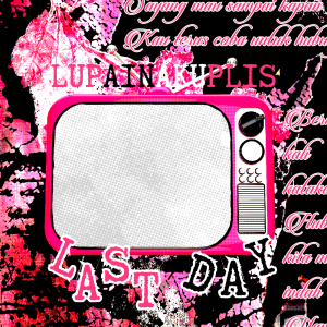 LUPAINAKUPLIS LAST DAY