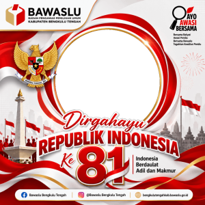 Dirgahayu Republik Indonesia Ke 81
