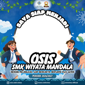Aku Siap Menjadi Osis Wima