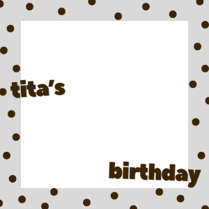 Tita's Birthday